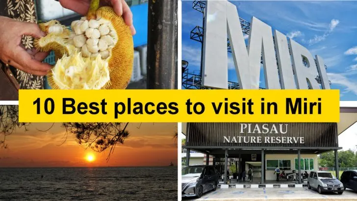 places to visit in Miri featured image