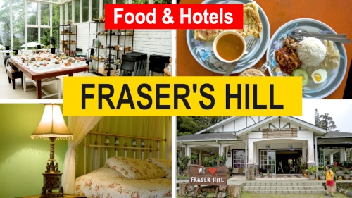 Food and hotels in Fraser’s Hill