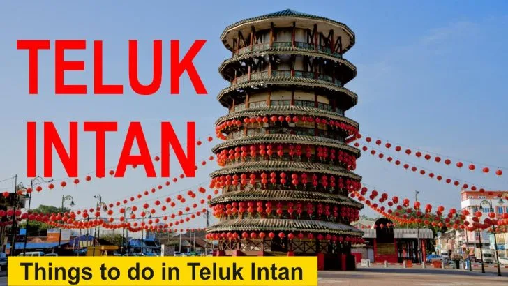 Things to do in Teluk Intan featured image