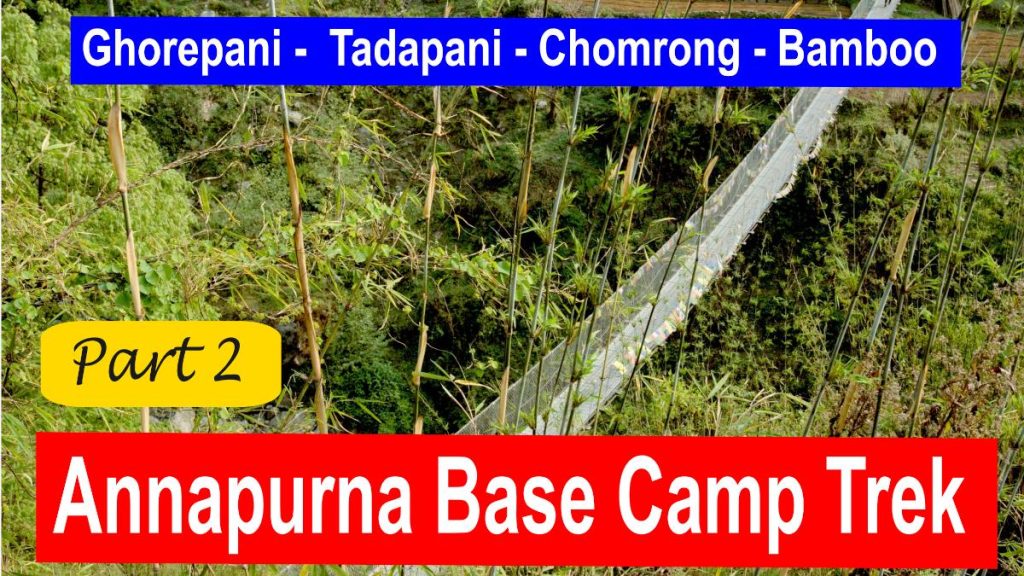 Annapurna Base Camp part 2 featured image, Ghorepani to Bamboo