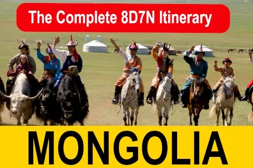 The complete 8 day 7 night itinerary to Mongolia