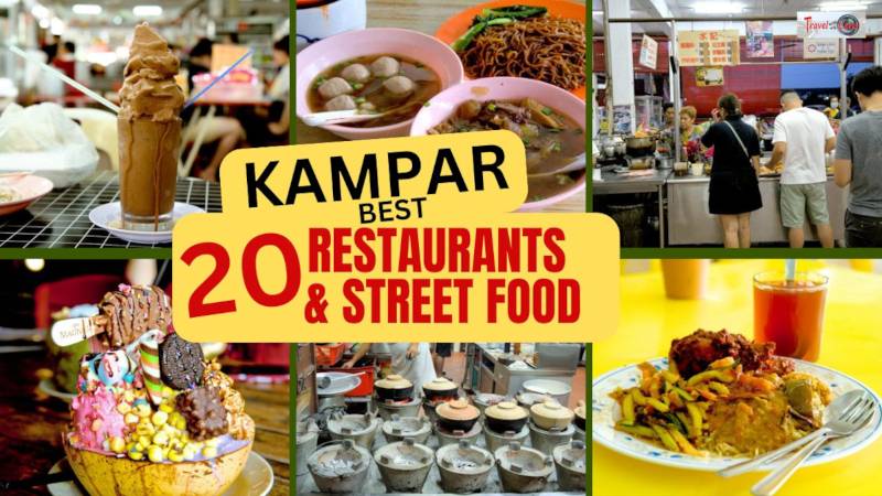 20 Must-try Restaurants and Street Food in Kampar