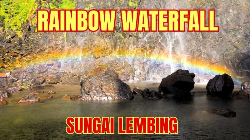 Lembing Rainbow Waterfall