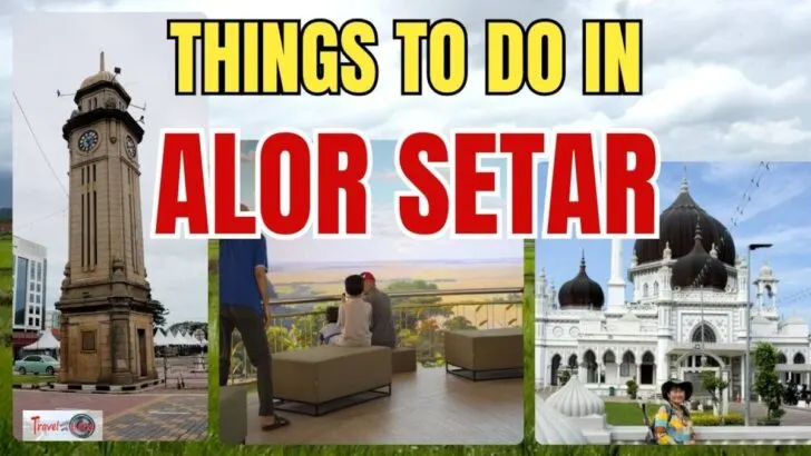 Things to do in alor setar featured image
