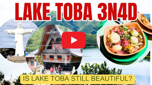 Lake Toba Berastagi Medan Itinerary video