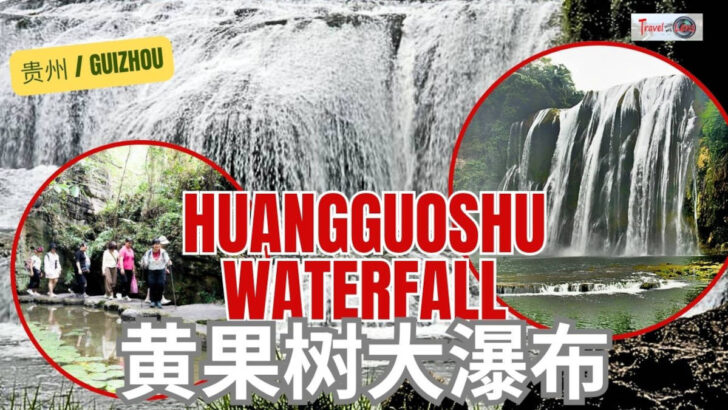 Huangguoshu Waterfall Travel Guide